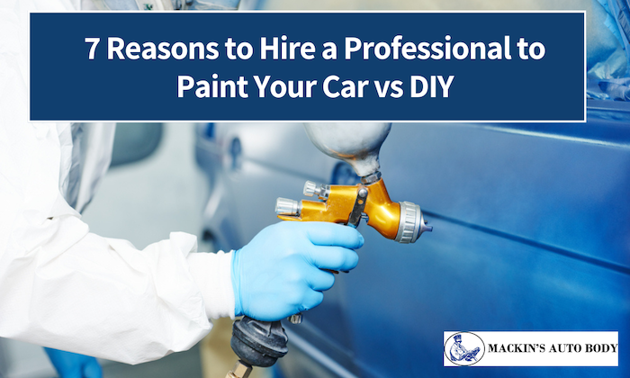 7 Reasons to Hire a Professional to Paint Your Car vs DIY